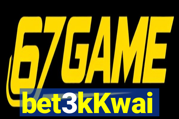 bet3kKwai