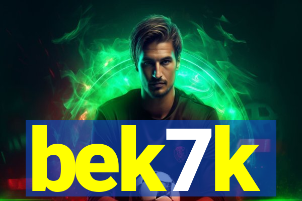 bek7k