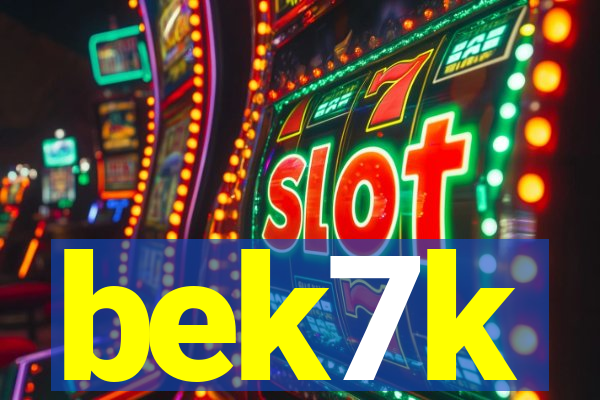 bek7k