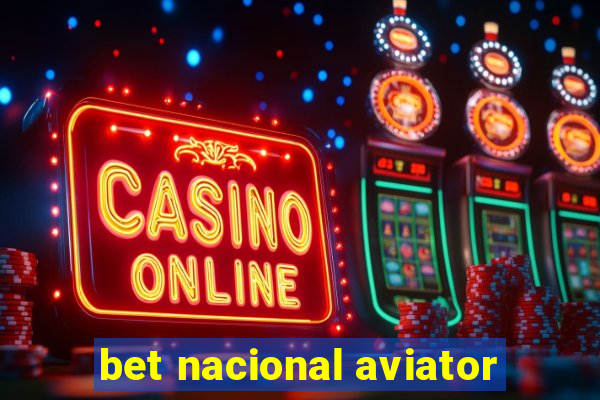 bet nacional aviator