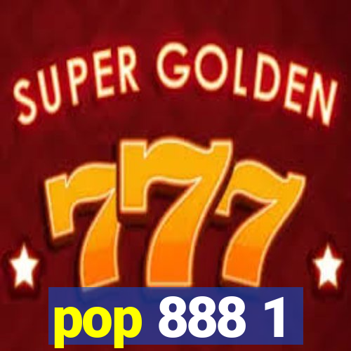 pop 888 1