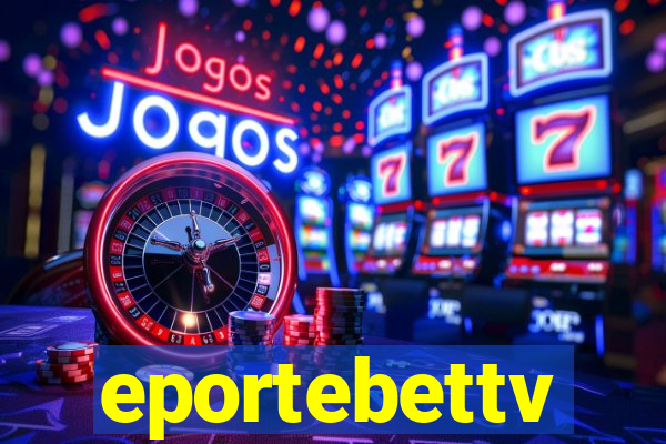 eportebettv