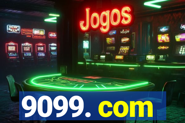 9099. com