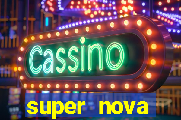super nova itabirito itabirito portal supernova.com.br