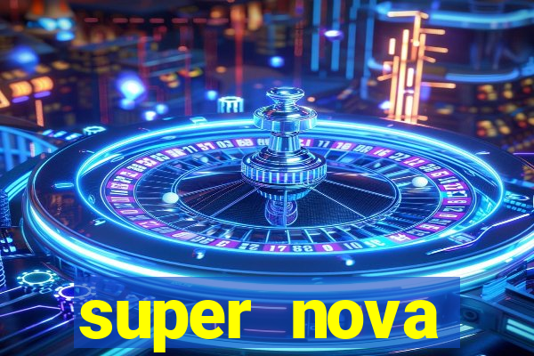 super nova itabirito itabirito portal supernova.com.br