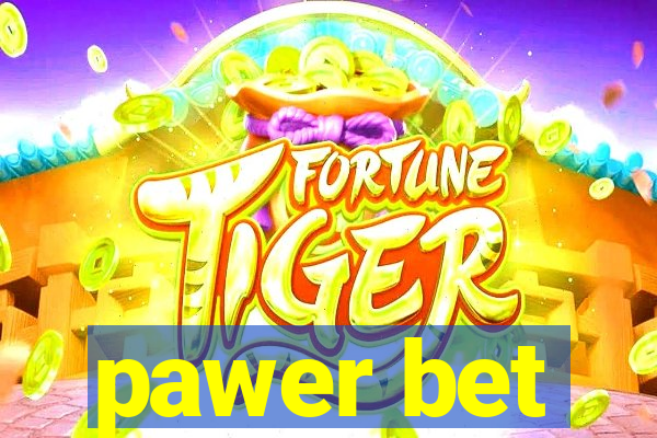 pawer bet