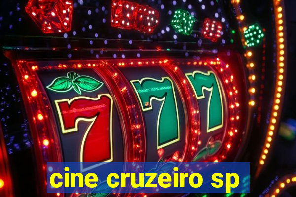 cine cruzeiro sp