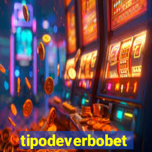 tipodeverbobet