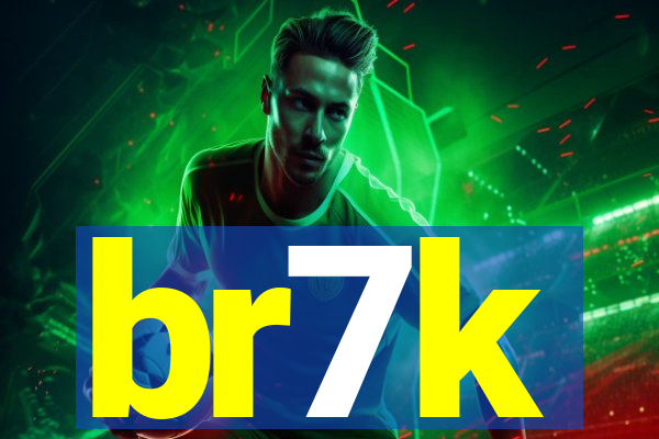 br7k