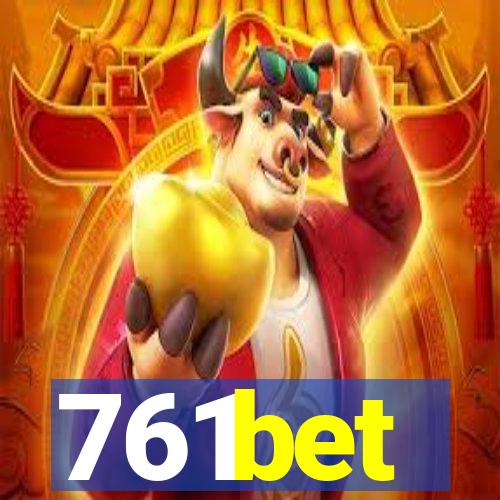 761bet