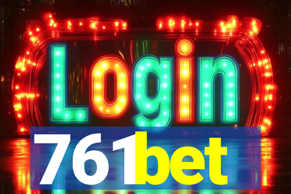 761bet