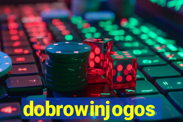 dobrowinjogos