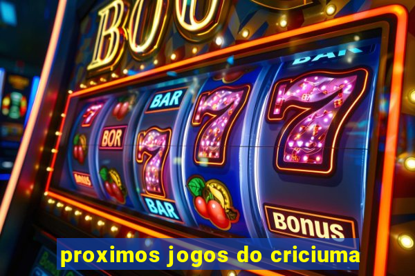 proximos jogos do criciuma