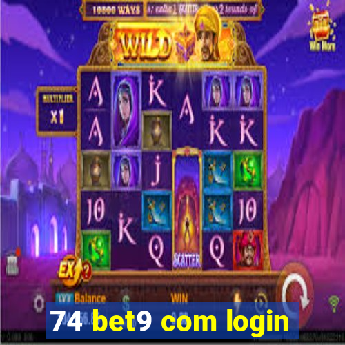 74 bet9 com login