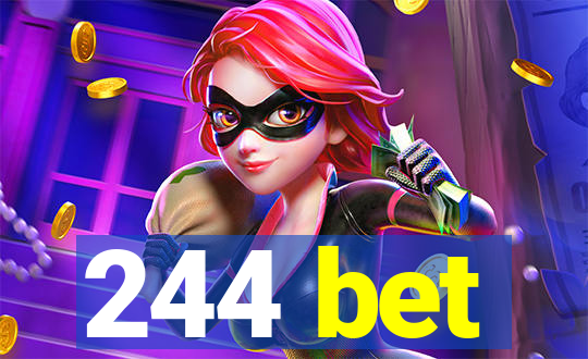 244 bet