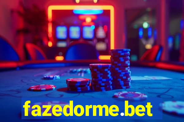 fazedorme.bet