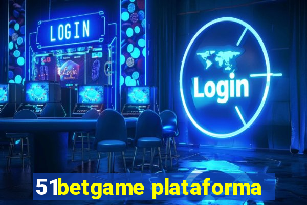 51betgame plataforma