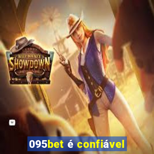 095bet é confiável