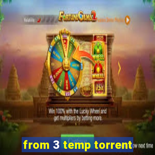 from 3 temp torrent