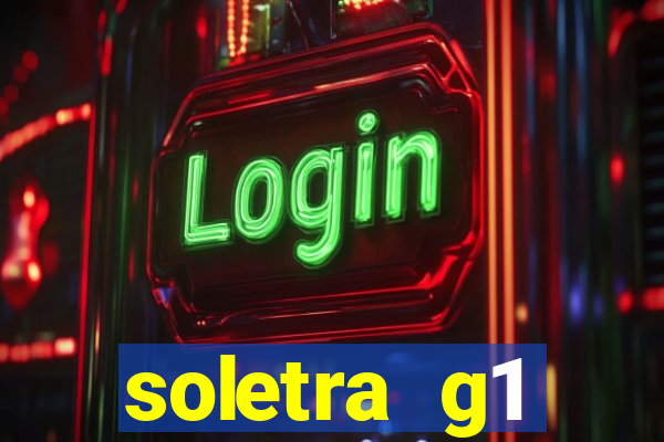 soletra g1 respostas hoje