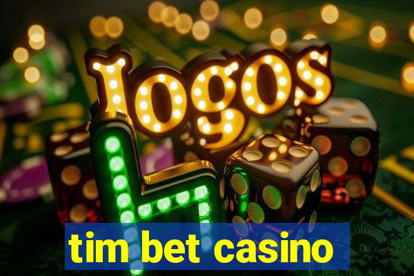 tim bet casino