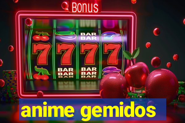 anime gemidos
