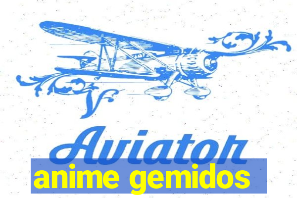anime gemidos