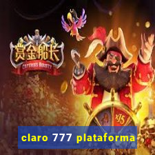claro 777 plataforma