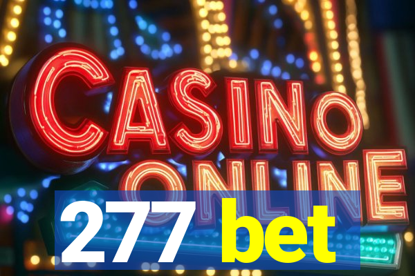 277 bet