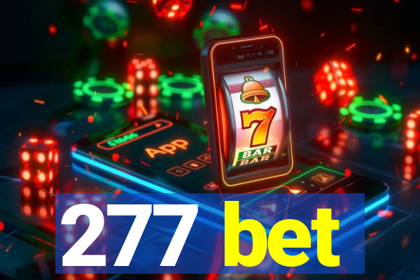 277 bet