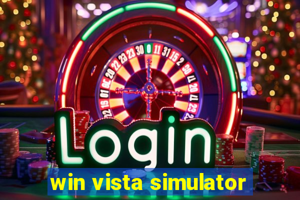 win vista simulator