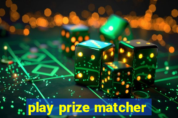 play prize matcher