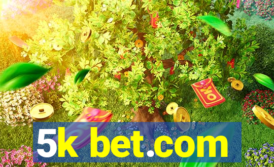 5k bet.com