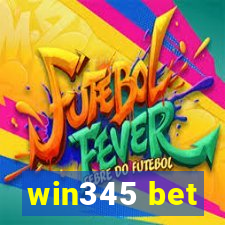 win345 bet