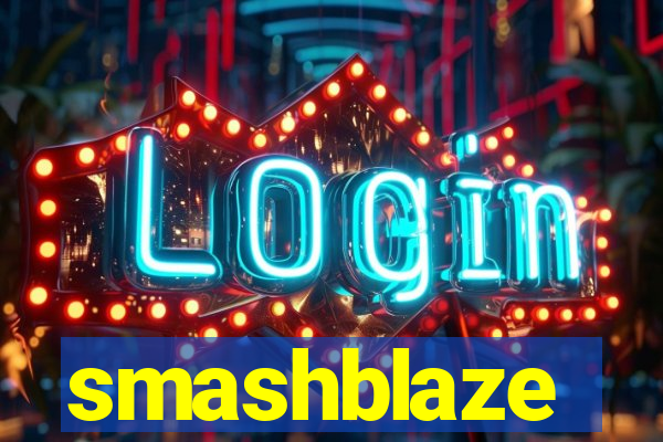 smashblaze