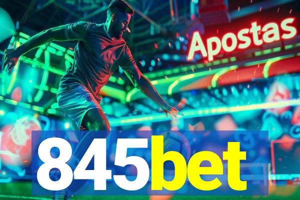 845bet