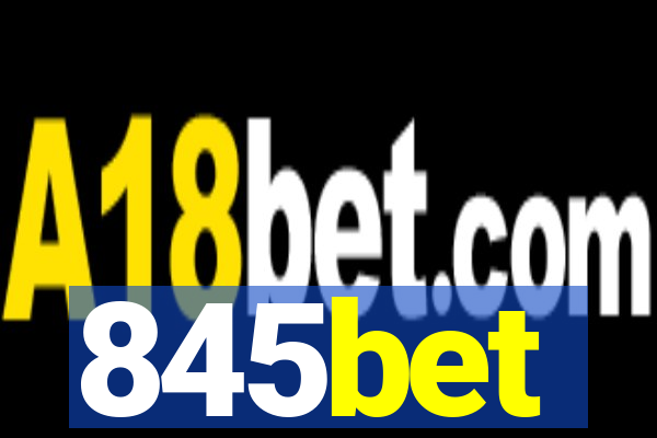 845bet