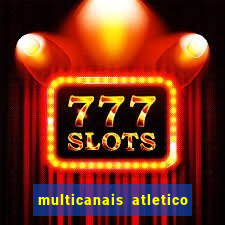 multicanais atletico de madrid