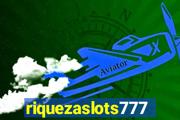 riquezaslots777