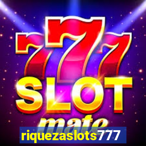 riquezaslots777