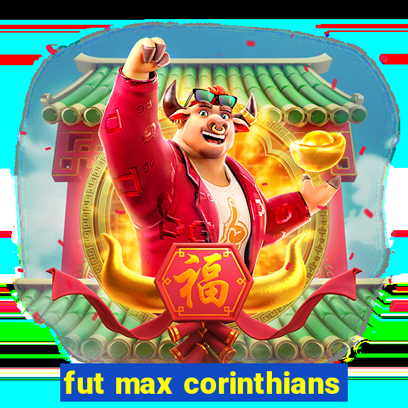 fut max corinthians