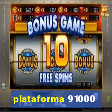 plataforma 91000