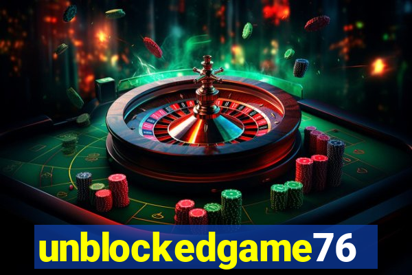 unblockedgame76