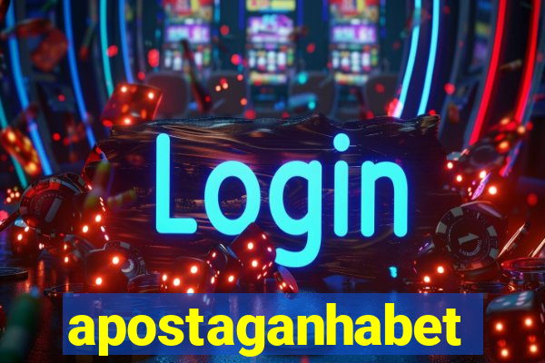 apostaganhabet