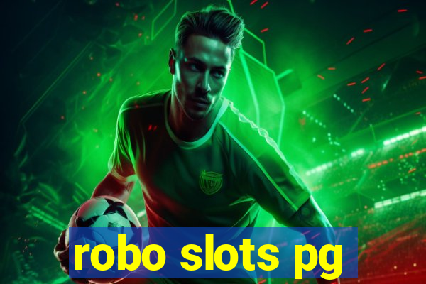 robo slots pg