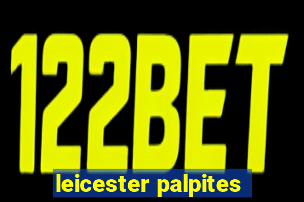 leicester palpites