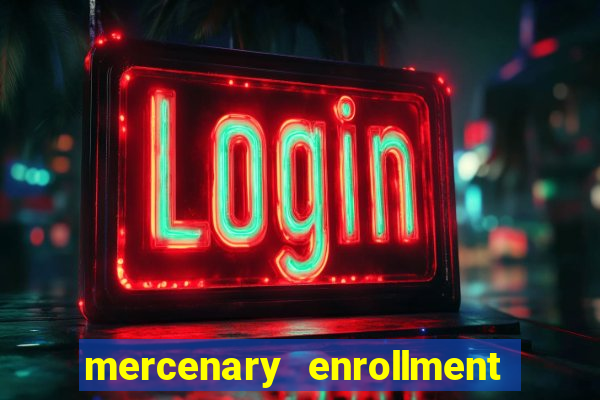 mercenary enrollment pt br
