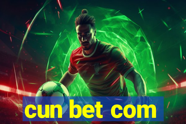 cun bet com