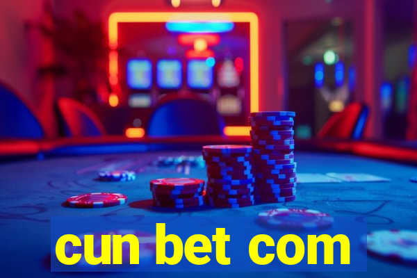 cun bet com