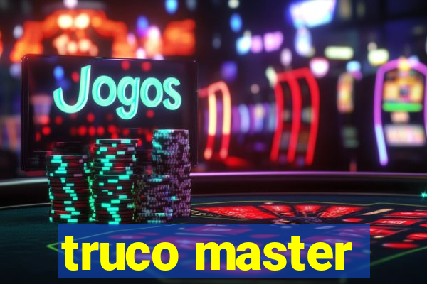 truco master